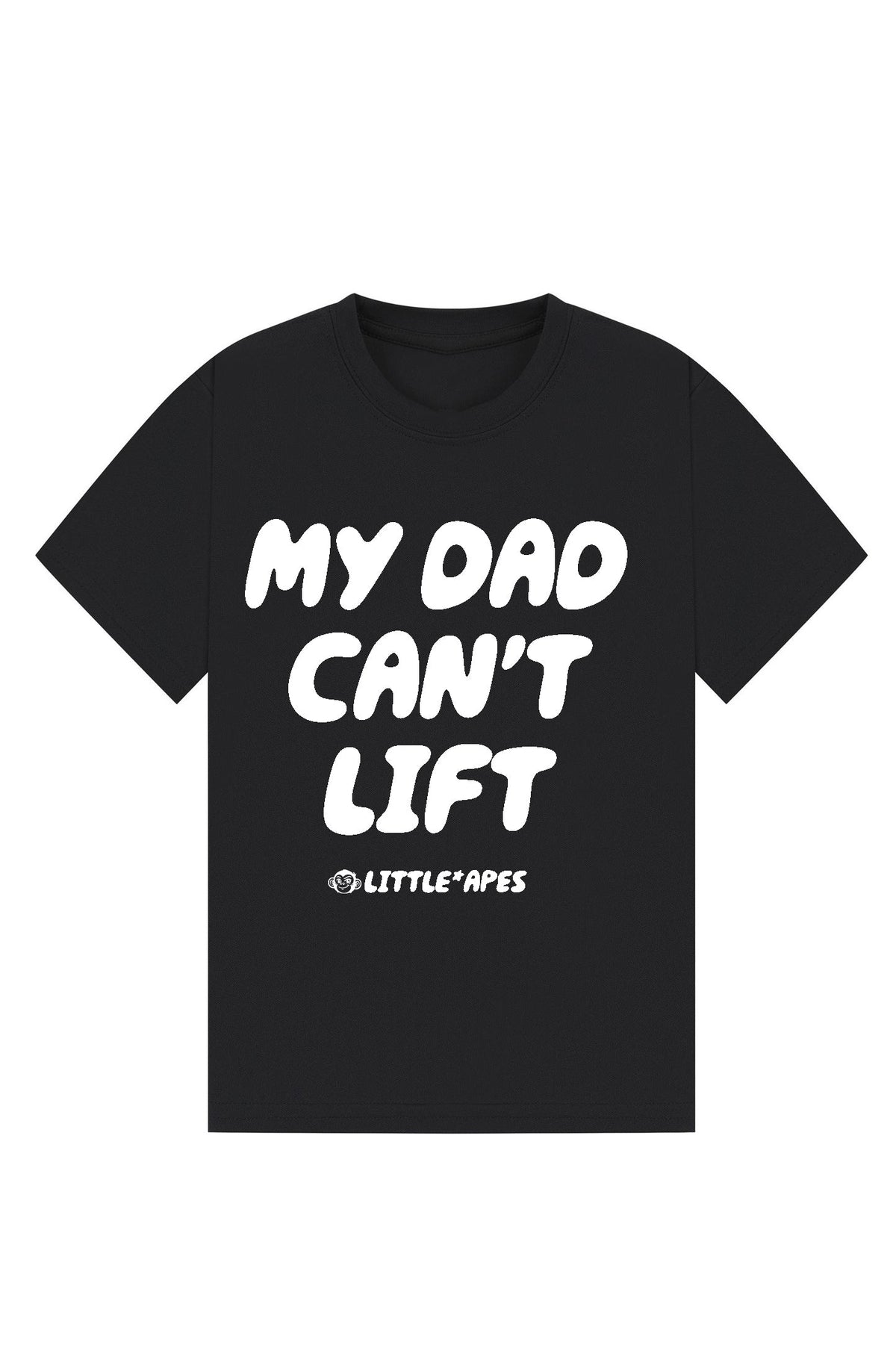 Little Apes My Dad Can't Lift Tee - Black